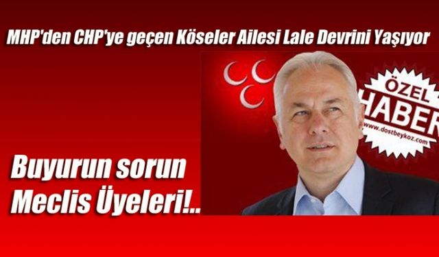 MHP'den CHP'ye geçen Köseler Ailesi Lale Devrini Yaşıyor